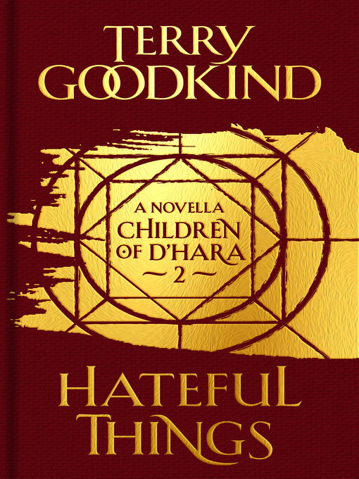 Title details for Hateful Things by Terry Goodkind - Available